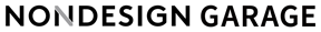 NONDESIGN GARAGE